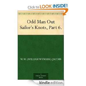   , Part 6. W. W. (William Wymark) Jacobs  Kindle Store