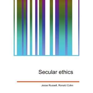  Secular ethics Ronald Cohn Jesse Russell Books