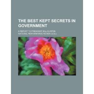  The best kept secrets in government a report to President 