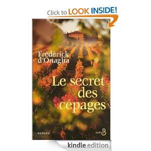Le secret des cépages (French Edition) Frédérick DONAGLIA  