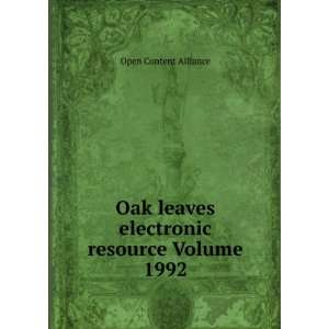  Oak leaves electronic resource Volume 1992 Open Content 