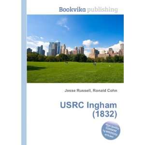  USRC Ingham (1832) Ronald Cohn Jesse Russell Books