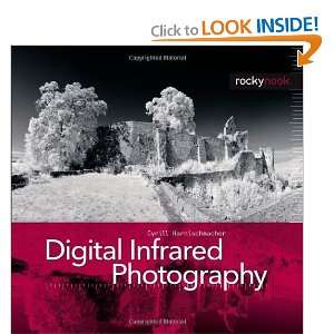   Digital Infrared Photography [Hardcover] Cyrill Harnischmacher Books