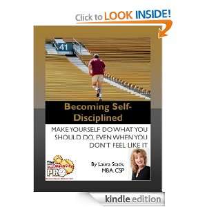 Becoming Self Disciplined Laura Stack  Kindle Store