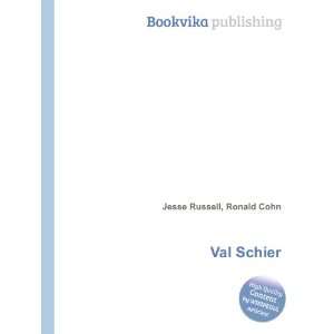  Val Schier Ronald Cohn Jesse Russell Books
