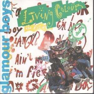  GLAMOUR BOYS 7 INCH (7 VINYL 45) UK EPIC 1988 LIVING 