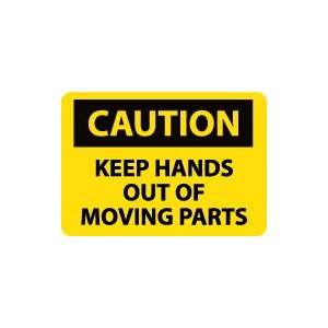   CAUTION Keep Hands Out Of Moving Parts Safety Sign