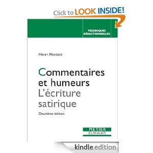 Commentaires et humeurs   Lécriture satirique (French Edition 
