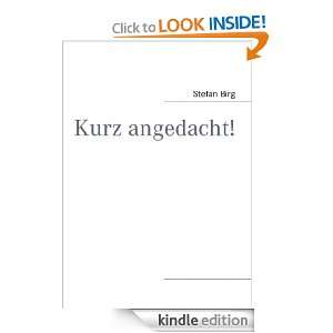 Kurz angedacht (German Edition) Stefan Birg  Kindle 