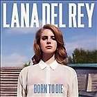 Lana Del Rey   Born to Die (CD 2012) + 3 Bonus Tracks UK IMPORT