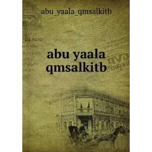 abu yaala qmsalkitb abu_yaala_qmsalkitb Books
