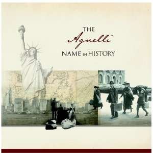  The Agnelli Name in History Ancestry Books