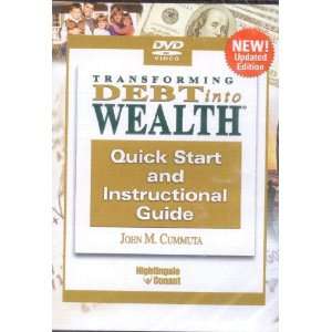 Transforming Debt into Wealth Quick Start and Instructional Guide DVD