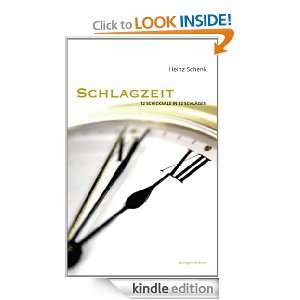 Schlagzeit 12 Schicksale in 12 Schlägen (German Edition) Heinz 