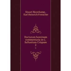   Crispum. 2 Karl Heinrich Frotscher Siwart Haverkamp  Books