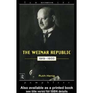  The Weimar Republic 1919 1933 (Lancaster Pamphlets 