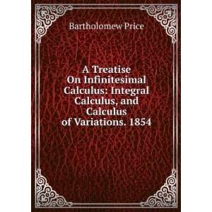   and Calculus of Variations. 1854 Bartholomew Price  Books