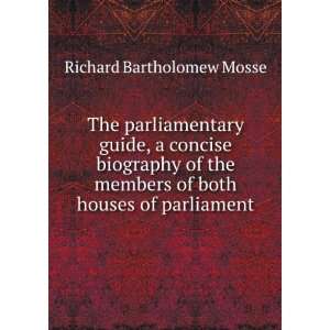   members of both houses of parliament Richard Bartholomew Mosse Books