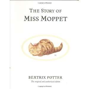   The Story of Miss Moppet (Potter) [Hardcover] Beatrix Potter Books