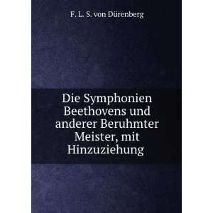   Meister, mit Hinzuziehung . F. L. S. von DÃ¼renberg Books