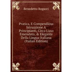   Italiana (Italian Edition) Benedetto Rogacci  Books