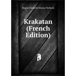  Krakatan (French Edition) Rogier Diederik Marius Verbeek Books
