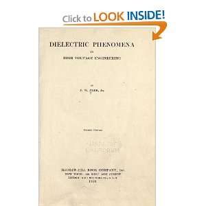 Dielectric Phenomena In High Voltage Engineering F. W. (Frank William 