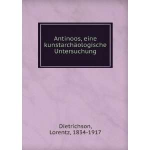   ¤ologische Untersuchung Lorentz, 1834 1917 Dietrichson Books