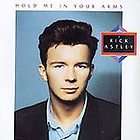 Rick Astley Hold Me in Your Arms (Like New