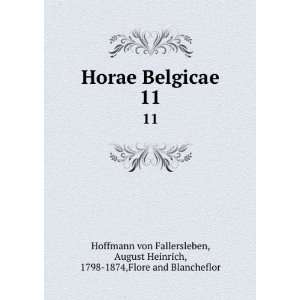   , 1798 1874,Flore and Blancheflor Hoffmann von Fallersleben Books