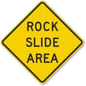  Rock Slide Area Diamond Grade Sign, 24 x 24 Office 