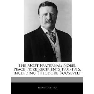  The Most Fraternal Nobel Peace Prize Recipients 1901 1916 