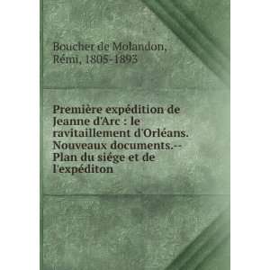   et de lexpÃ©diton. RÃ©mi, 1805 1893 Boucher de Molandon Books