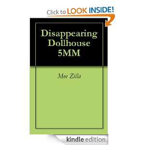 Disappearing Dollhouse 5MM Moe Zilla  Kindle Store