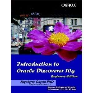  Introduction to Oracle Discoverer 10g Beginners Edition 