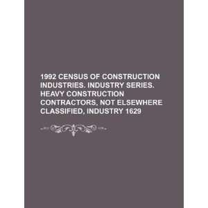  industries. Industry series. Heavy construction contractors 