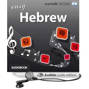  Rhythms Easy Hebrew (Audible Audio Edition) EuroTalk Ltd 