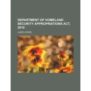 Department of Homeland Security Appropriations Act, 2010 
