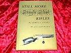 Still More Single Shot Rifles Book Schuetzen​ Unertl Steven​s 