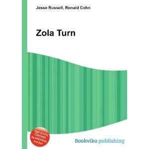  Zola Turn Ronald Cohn Jesse Russell Books