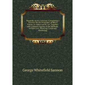   , Landscape Gardening, George Whitefield Samson  Books