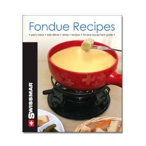  Swissmar fondue cookbook.