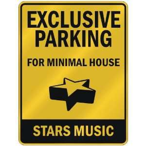  EXCLUSIVE PARKING  FOR MINIMAL HOUSE STARS  PARKING SIGN 
