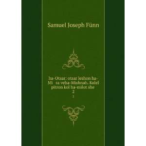   . Kolel pitron kol ha milot she . 2 Samuel Joseph FÃ¼nn Books