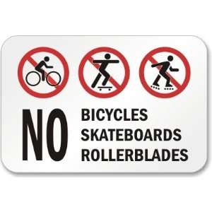  No Bicycles Skateboards Rollerblades (no bicycle, skateboard 