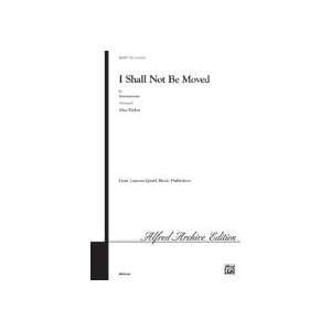   Alfred Publishing 00 LG51297 I Shall Not Be Moved Musical Instruments