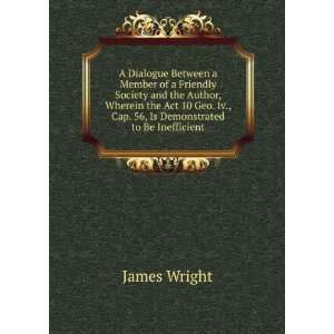   Iv., Cap. 56, Is Demonstrated to Be Inefficient James Wright Books