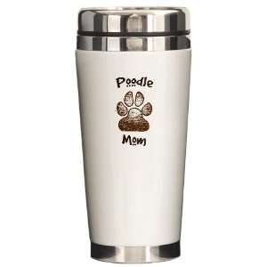 Poodle Mom Pets Ceramic Travel Mug by   Kitchen 