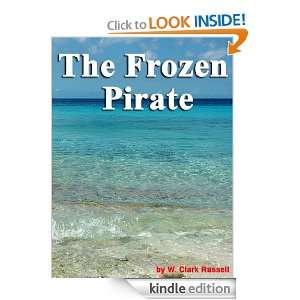 The Frozen Pirate  Classic Book W. Clark Russell  Kindle 