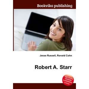  Robert A. Starr Ronald Cohn Jesse Russell Books